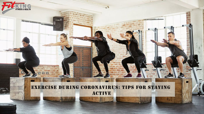 Exercise During Coronavirus: Tips for Staying Active