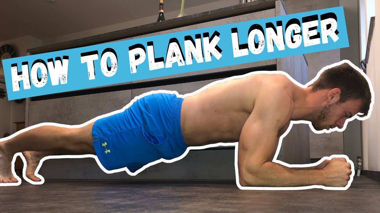 5 Ways To Plank Longer