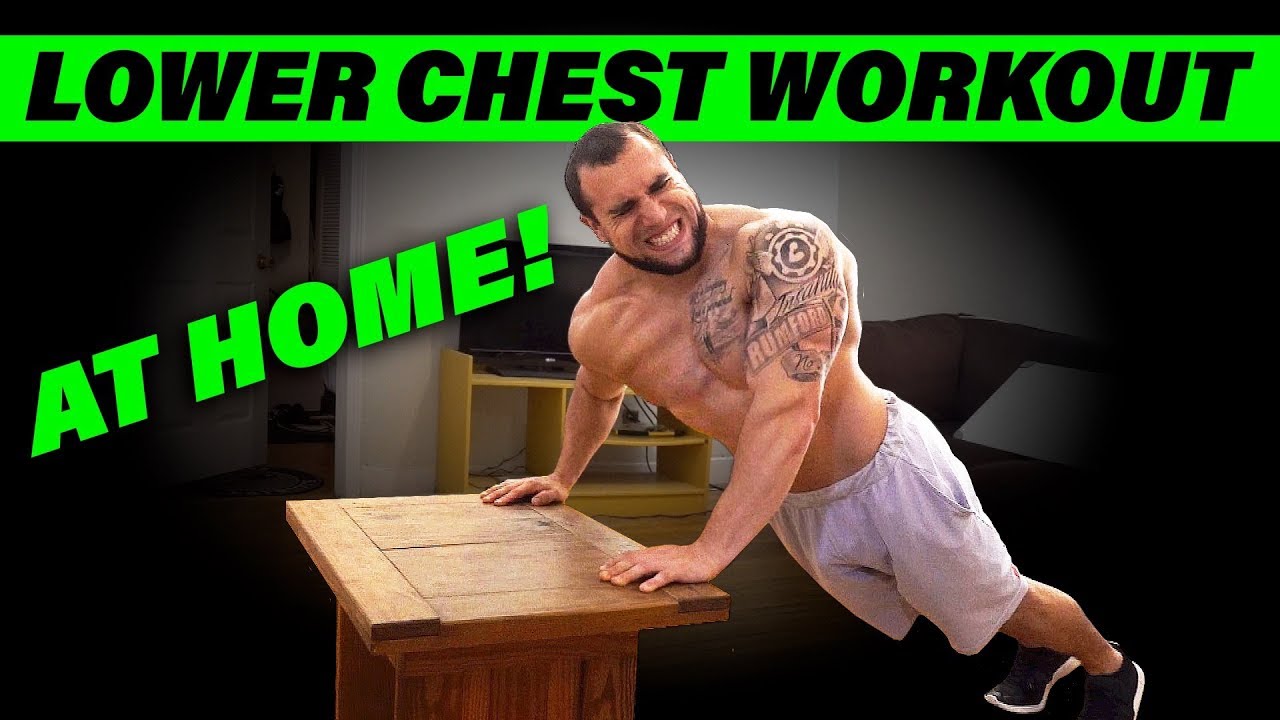The Best Lower Chest Workout for Home