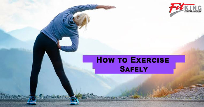 How to Exercise Safely
