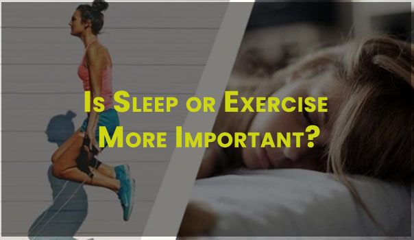 Is Sleep or Exercise More Important?
