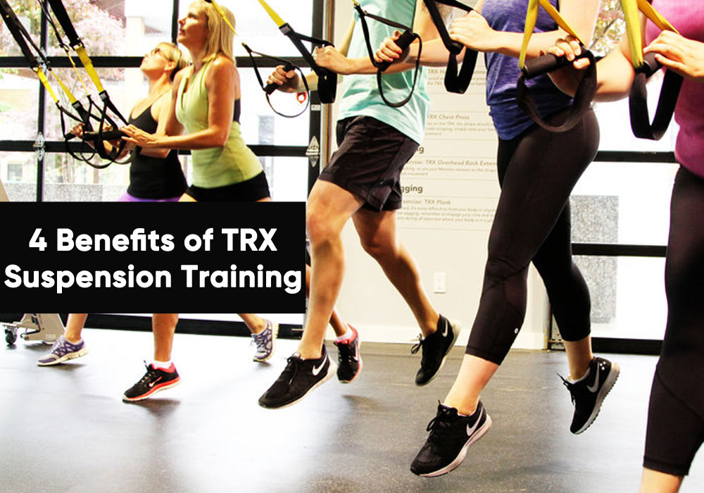 4 Benefits of TRX Suspension Training